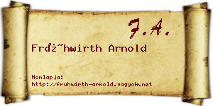 Frühwirth Arnold névjegykártya